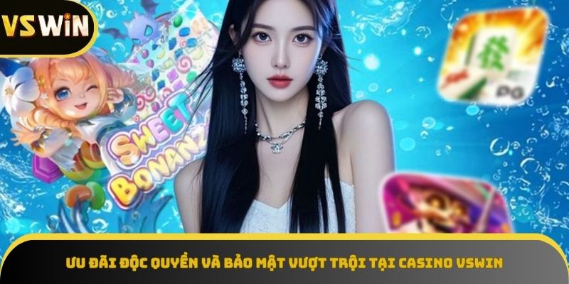 VSWIN Casino - nhiều ưu đãi, bảo mật tốt